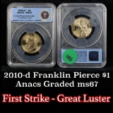 ANACS 2010-d Franklin Pierce Presidential Dollar $1 Graded ms67 By ANACS