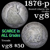 1876-p Seated Half Dollar 50c Grades vg, very good