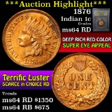 ***Auction Highlight*** 1876 Indian Cent 1c Graded Choice Unc RD By USCG (fc)