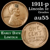 1911-p Lincoln Cent 1c Grades Choice AU