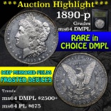 ***Auction Highlight*** 1890-p Morgan Dollar $1 Graded Choice Unc DMPL By USCG (fc)