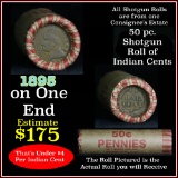 Indian Head Penny 1c Shotgun Roll, 1895 on one end, reverse on the other (fc)