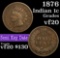 1876 Indian Cent 1c Grades vf, very fine