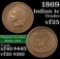 1869 Indian Cent 1c Grades vf+ (fc)