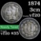 1874 Three Cent Copper Nickel 3cn Grades vf, very fine