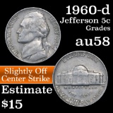 1960-d Off Center Strike Jefferson Nickel 5c Grades Choice AU/BU Slider
