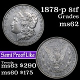 1878-p 8tf Morgan Dollar $1 Grades Select Unc (fc)