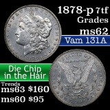 1878-p 7tf Vam 131A Morgan Dollar $1 Grades Select Unc