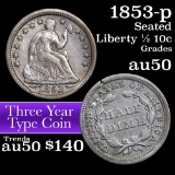 1853-p Seated Liberty Half Dime 1/2 10c Grades AU, Almost Unc