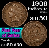 1909 Indian Cent 1c Grades AU, Almost Unc