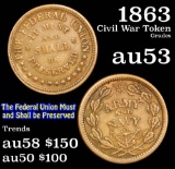 1863 The Federal Union Must and Shall be Preserved Civil War Token 1c Grades Select AU