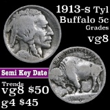 1913-s Ty I Buffalo Nickel 5c Grades vg, very good