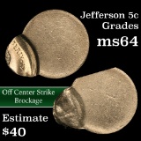 19-- Off Center Strike Jefferson Nickel 5c Grades Choice Unc