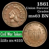 1861 Union Forever Civil War Token 1c Grades Select Unc BN (fc)