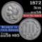 1872 Three Cent Copper Nickel 3cn Grades Choice AU/BU Slider