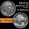 1915-p Buffalo Nickel 5c Grades vf details