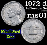 1972-d misaligned dies Jefferson Nickel 5c Grades BU+