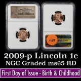 NGC 2009-p Birth & Childhood Lincoln Cent 1c Graded ms65 RD by NGC