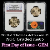 NGC 2007-d Thomas Jefferson First day of Issue Presidential Dollar $1 Graded ms65 by NGC