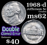 1968-d double clipped error Jefferson Nickel 5c Grades Select Unc