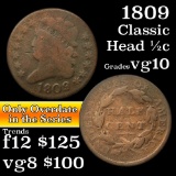 1809/6 Classic Head half cent 1/2c Grades vg+