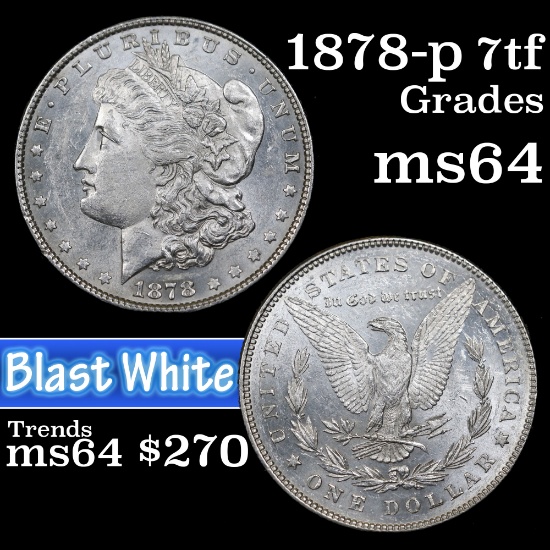 1878-p 7tf Morgan Dollar $1 Grades Choice Unc (fc)