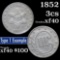 1852 Three Cent Silver 3cs Grades xf
