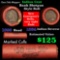 Indian Head Penny 1c Shotgun Roll, 1898 on one end, reverse on the other, marked culls