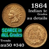 1864 L Indian Cent 1c Grades AU Details (fc)