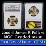 NGC 2009-d James Polk, First Day of Issue Presidential Dollar $1 Graded ms66 by NGC