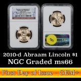 NGC 2010-d Abraham Lincoln, First day of Issue Presidential Dollar $1 Graded ms66 by NGC