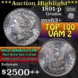 ***Auction Highlight*** 1891-p Top 100 Vam 2 Morgan Dollar $1 Graded Select Unc+ PL by USCG (fc)