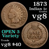 1873 open 3 Indian Cent 1c Grades vg, very good