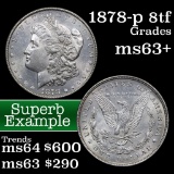 1878-p 8tf Morgan Dollar $1 Grades Select+ Unc (fc)