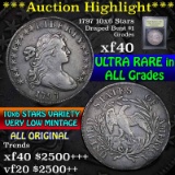 ***Auction Highlight*** 1797 10 x 6 stars Draped Bust Dollar $1 Graded xf by USCG (fc)