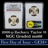 NGC 2009-p Zachary Taylor, First day of Issue Presidential Dollar $1 Graded ms66 by NGC