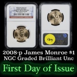 NGC 2008-p James Monroe, First Day of Issue Presidential Dollar $1 Graded Brilliant Unc by NGC
