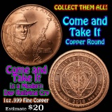 Come and Take It 1 oz .999 Copper Round