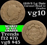 1819/8 Lg date Coronet Head Large Cent 1c Grades vg+