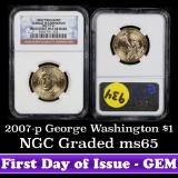 NGC 2007-p George Washington,  First Day of Issue Presidential Dollar $1 Graded ms65 by NGC