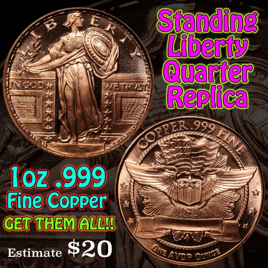 Standing Liberty Quarter replica 1 oz .999 Copper Round Grades