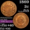 1869 Two Cent Piece 2c Grades f+