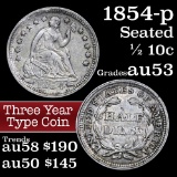 1854-p Seated Liberty Half Dime 1/2 10c Grades Select AU