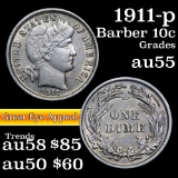 1911-p Barber Dime 10c Grades Choice AU