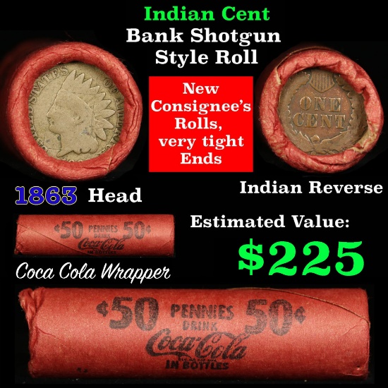 Indian Head Penny 1c Shotgun Roll, 1863 on one end, reverse on the other (fc)