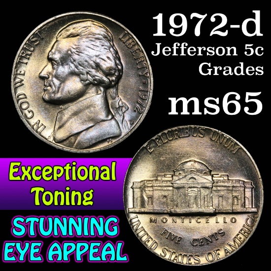 1972-d colorful toning Jefferson Nickel 5c Grades GEM Unc
