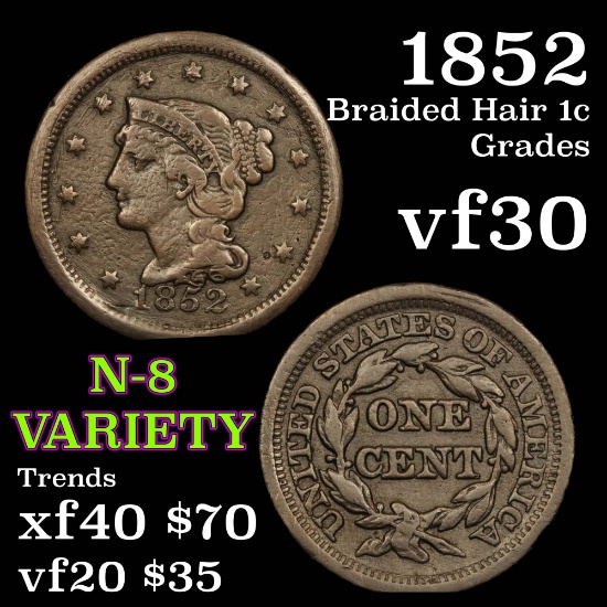 1852 N-8 variety Braided Hair Large Cent 1c Grades vf++