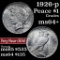 1926-p Peace Dollar $1 Grades Choice+ Unc (fc)