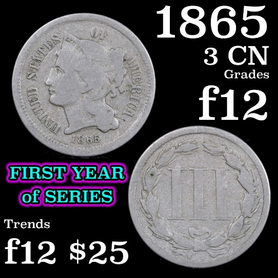 1865 Three Cent Copper Nickel 3cn Grades f, fine
