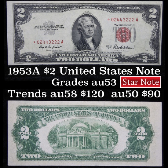 *** STAR NOTE 1953A $2 Red Seal United States Note Grades Select AU